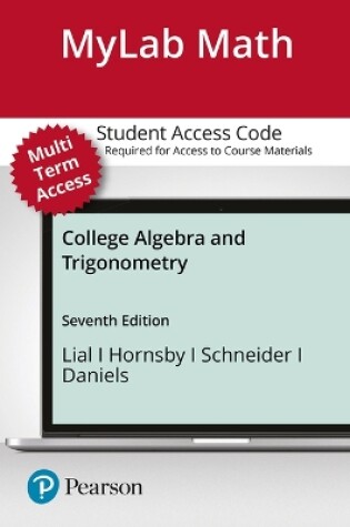 Cover of Mylab Math with Pearson Etext -- Standalone Access Card -- For College Algebra and Trigonometry -- 24 Months