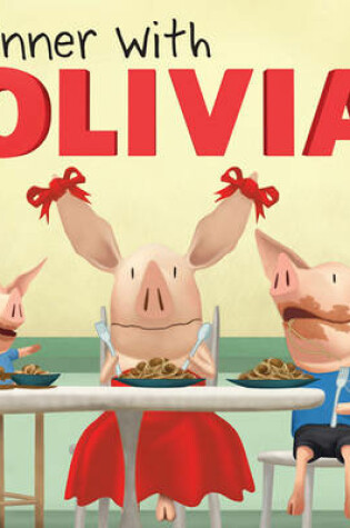 Cover of Dinner with Olivia