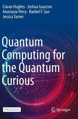 Cover of Quantum Computing for the Quantum Curious