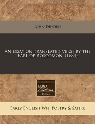 Book cover for An Essay on Translated Verse by the Earl of Roscomon. (1684)