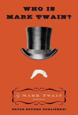 Book cover for Who Is Mark Twain?