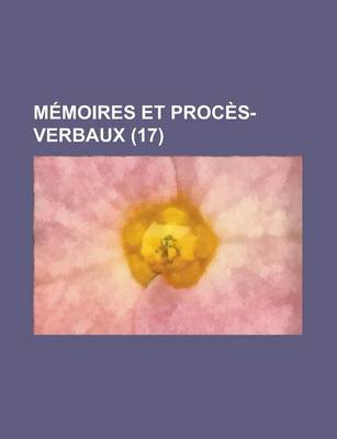 Book cover for Memoires Et Proces-Verbaux (17)