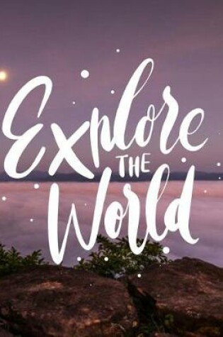 Cover of Explore the World