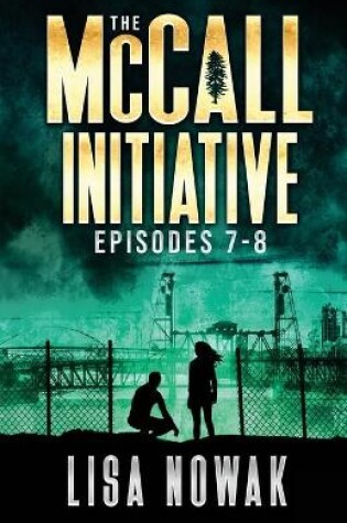 Cover of The McCall Initiative Episodes 7-8