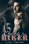 Book cover for Loving the Biker