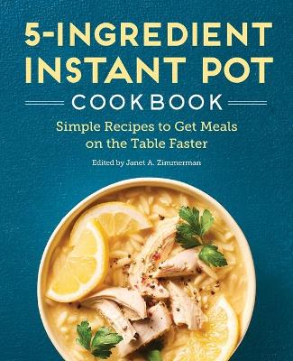 Book cover for 5-Ingredient Instant Pot Cookbook