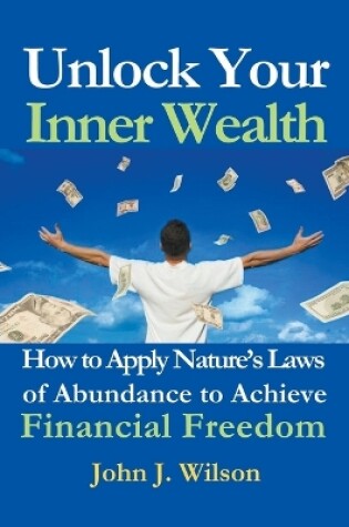 Cover of Unlock Your Inner Wealth