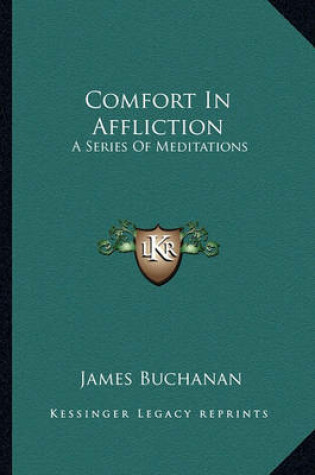 Cover of Comfort in Affliction