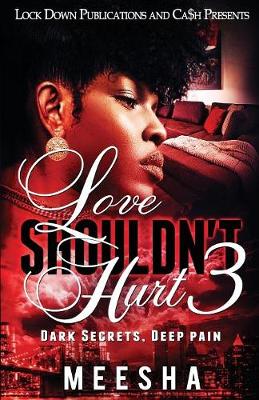 Cover of Love Shouldn't Hurt 3