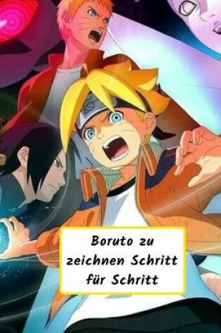 Cover of Boruto zuzeichnen Schritt für Schritt