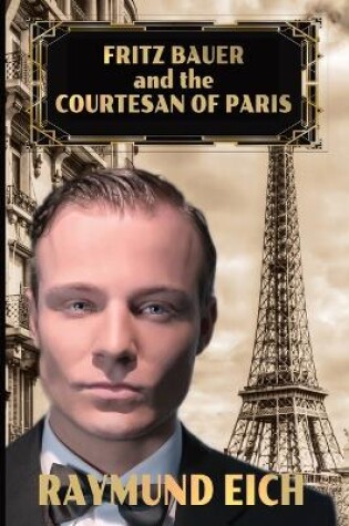 Cover of Fritz Bauer and the Courtesan of Paris