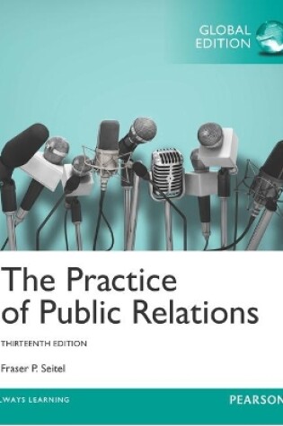 Cover of Practice of Public Relations, The, Global Edition