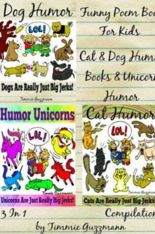 Cover of Funny Poem Book for Kids: Cat & Dog Humor Books & Unicorn Humor