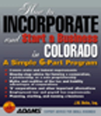 Book cover for How to Incorporate and Start a Business in Colorado