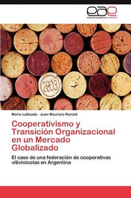 Book cover for Cooperativismo y Transicion Organizacional En Un Mercado Globalizado