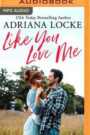 Cover of Like You Love Me