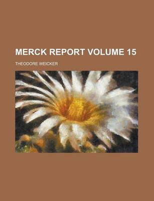 Book cover for Merck Report Volume 15