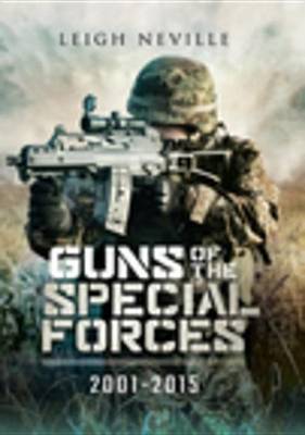 Book cover for Guns of the Special Forces, 2001-2015