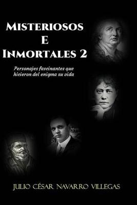 Book cover for Misteriosos e inmortales 2