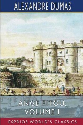 Cover of Ange Pitou, Volume I (Esprios Classics)