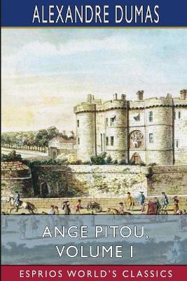 Book cover for Ange Pitou, Volume I (Esprios Classics)