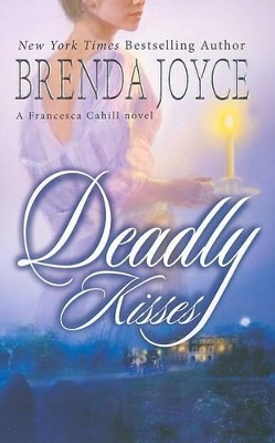 Book cover for Deadly Kisses