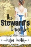 Book cover for The Steward's Daughter