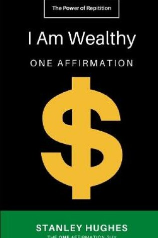 Cover of I Am Wealthy