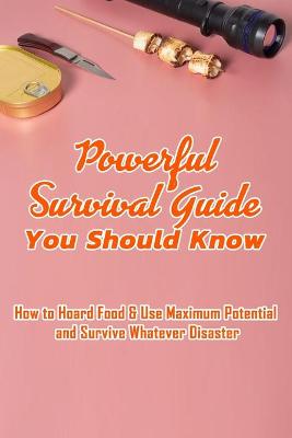 Book cover for Powerful Survival Guide You Should Know