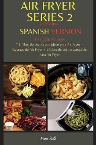 Cover of AIR FRYER SERIES 2 259 Recipes