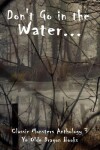 Book cover for Don't Go In the Water