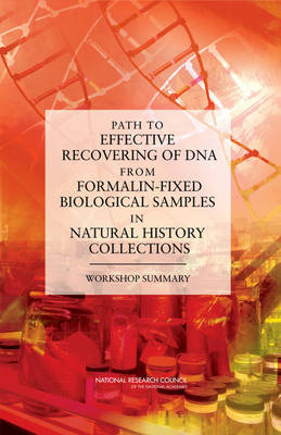 Book cover for Path to Effective Recovering of DNA from Formalin-Fixed Biological Samples in Natural History Collections