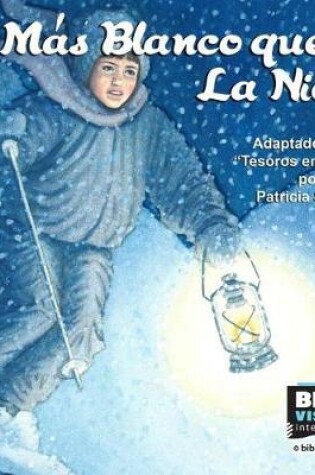 Cover of Mas Blanco que La Nieve