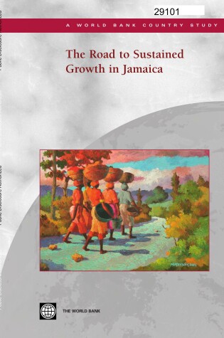 Cover of The Road to Sustained Growth in Jamaica