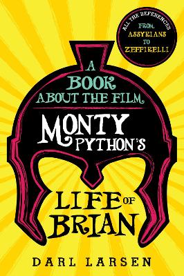 Book cover for A Book about the Film Monty Python's Life of Brian