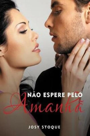 Cover of N o Espere Pelo Amanh