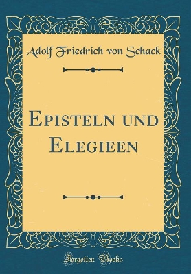 Book cover for Episteln Und Elegieen (Classic Reprint)