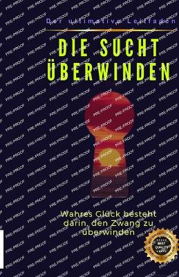 Book cover for Die Sucht überwinden