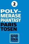 Book cover for Polymerase Phantasy