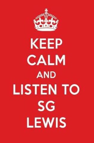 Cover of Keep Calm and Listen to Sg Lewis