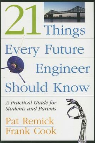 Cover of 21 Things Every Future Engineer Should Know