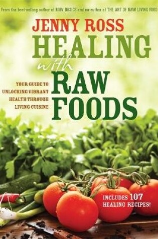 Cover of Healing with Raw Foods