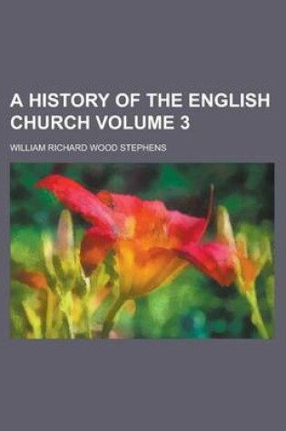 Cover of A History of the English Church Volume 3