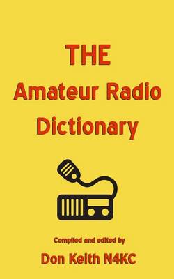 Book cover for THE Amateur Radio Dictionary