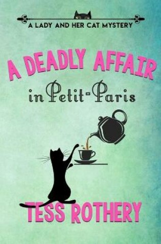 Cover of A Deadly Affair in Petit-Paris