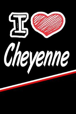 Book cover for I Love Cheyenne