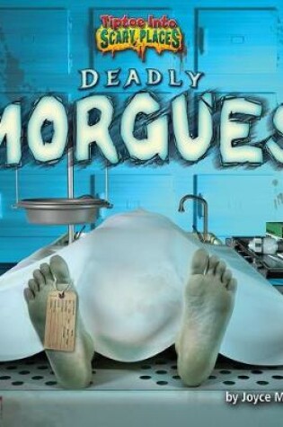 Cover of Deadly Morgues