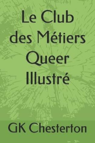 Cover of Le Club des Métiers Queer Illustré