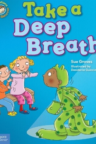 Cover of Take a Deep Breath (Our Emotions and Behavior)