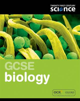 Book cover for Twenty First Century Science: GCSE Biology Student Book